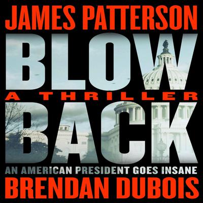 Blowback by James Patterson audiobook