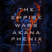 The Empire Wars by  Akana Phenix audiobook