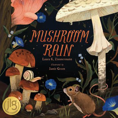 Mushroom Rain by Laura K. Zimmermann audiobook