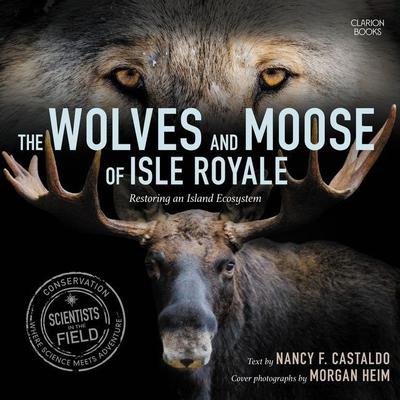 The Wolves and Moose of Isle Royale by Nancy Castaldo audiobook