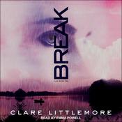 Break by  Clare Littlemore audiobook