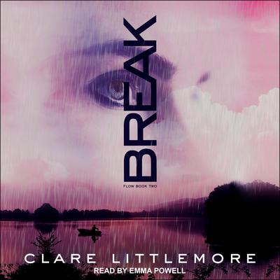 Break by Clare Littlemore audiobook