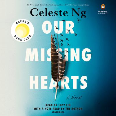 Our Missing Hearts by Celeste Ng audiobook