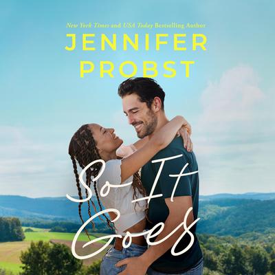 So It Goes by Jennifer Probst audiobook