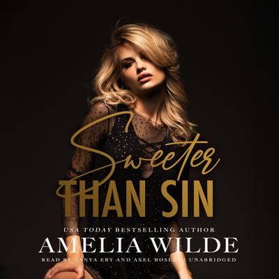 Sweeter Than Sin by Amelia Wilde audiobook