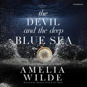 The Devil and the Deep Blue Sea by  Amelia Wilde audiobook