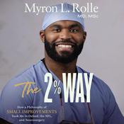 The 2% Way by  Myron L. Rolle MD, MSc audiobook