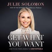 Get What You Want by  Julie Solomon audiobook