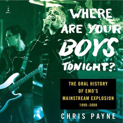 Where Are Your Boys Tonight? by Christopher Payne audiobook