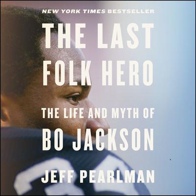 The Last Folk Hero by Jeff Pearlman audiobook