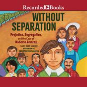Without Separation by  Larry Dane Brimner audiobook