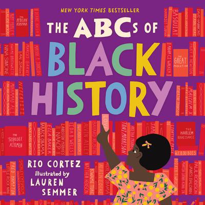 The ABCs of Black History by Rio Cortez audiobook