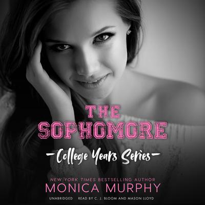 The Sophomore by Monica Murphy audiobook