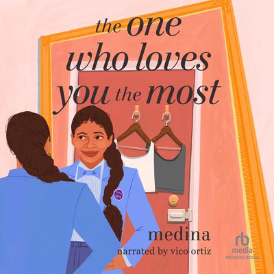 The One Who Loves You Most by Medina audiobook