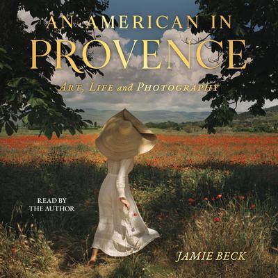 An American in Provence by Jamie Beck audiobook