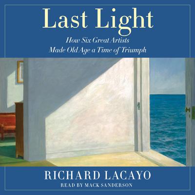 Last Light by Richard Lacayo audiobook