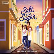 Salt and Sugar by  Rebecca Carvalho audiobook