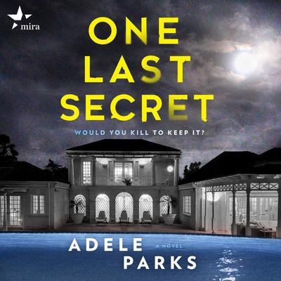 One Last Secret by Adele Parks audiobook
