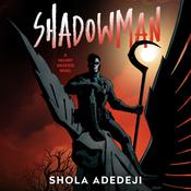 Shadowman by  Shola Adedeji audiobook