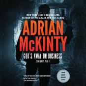 God’s Away on Business by  Adrian McKinty audiobook