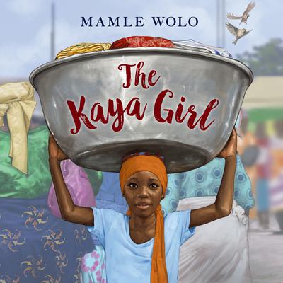 The Kaya Girl by Mamle Wolo audiobook
