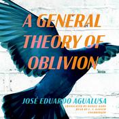 A General Theory of Oblivion by  José Eduardo Agualusa audiobook