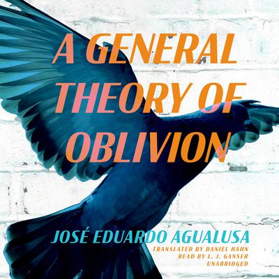 A General Theory of Oblivion by José Eduardo Agualusa audiobook