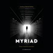 Myriad by  Joshua David Bellin audiobook