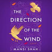 The Direction of the Wind by  Mansi Shah audiobook