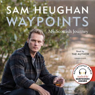 Waypoints by Sam Heughan audiobook