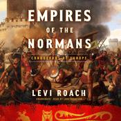 Empires of the Normans by  Levi Roach audiobook