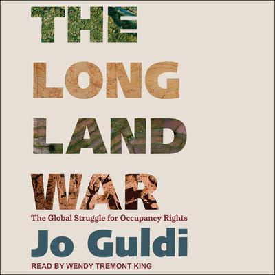 The Long Land War by Jo Guldi audiobook