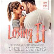 Losing It by  Shelli Stevens audiobook