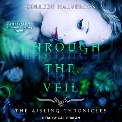 Through The Veil by Colleen Halverson audiobook