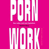 Porn Work by  Heather Berg audiobook