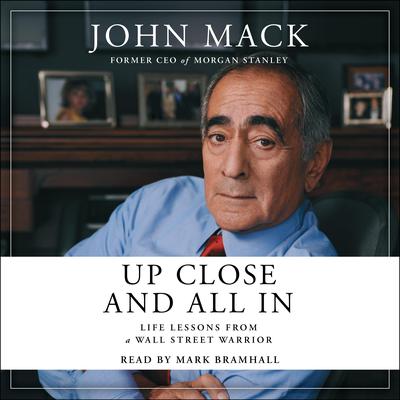 Up Close and All In by John Mack audiobook