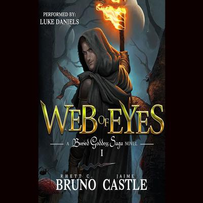 Web of Eyes by Rhett C. Bruno audiobook