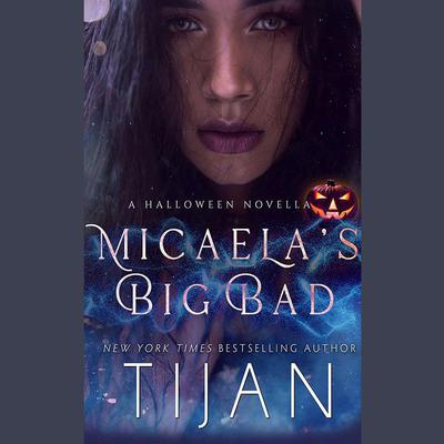 Micaela's Big Bad by Tijan audiobook