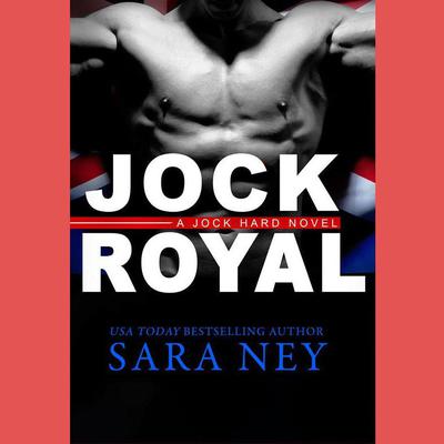 Jock Royal by Sara Ney audiobook