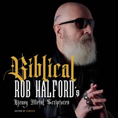 Biblical by Rob Halford audiobook