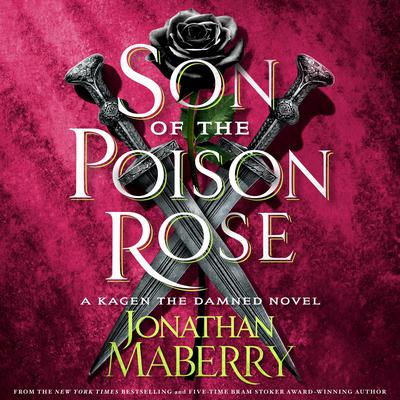 Son of the Poison Rose by Jonathan Maberry audiobook