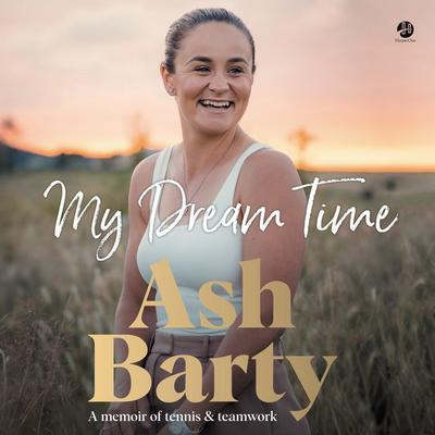 My Dream Time by Ashleigh Barty audiobook