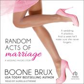Random Acts of Marriage by  Boone Brux audiobook