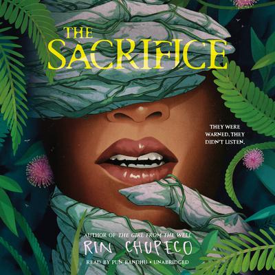 The Sacrifice by Rin Chupeco audiobook