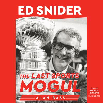 Ed Snider by Alan Bass audiobook