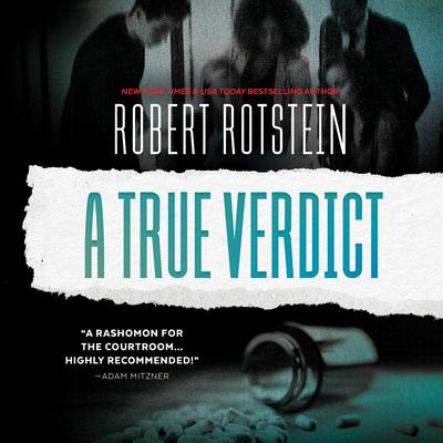 A True Verdict by Robert Rotstein audiobook