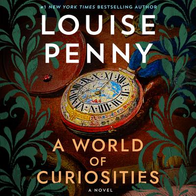 A World of Curiosities by Louise Penny audiobook