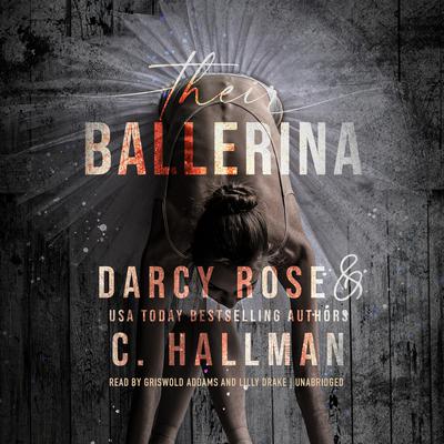 Their Ballerina by Darcy Rose audiobook