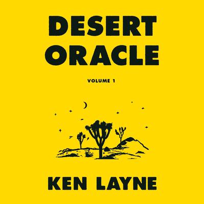 Desert Oracle by Ken Layne audiobook