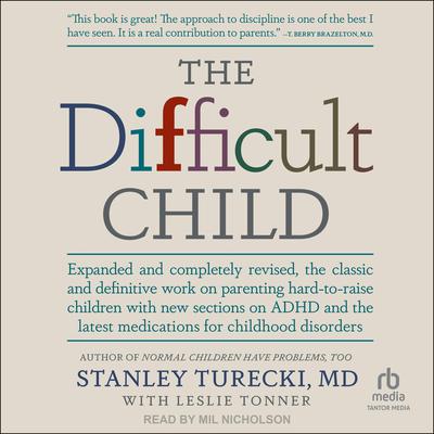 The Difficult Child by Stanley Turecki audiobook